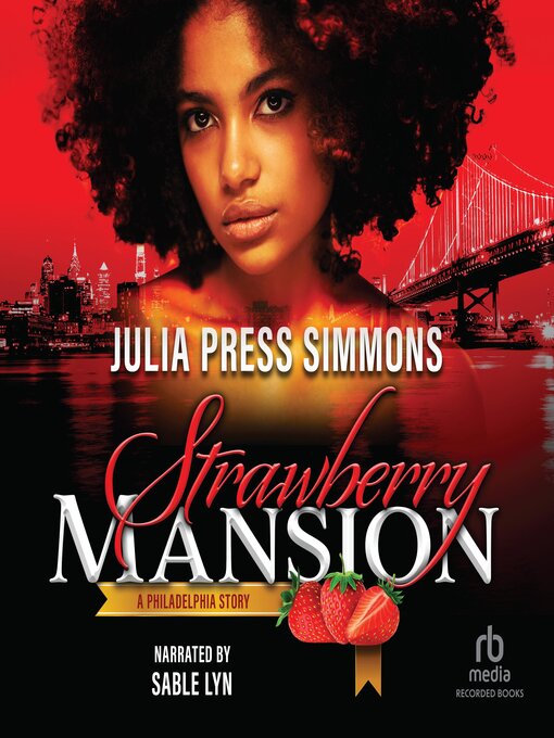 Title details for Strawberry Mansion by Julia Press Simmons - Available